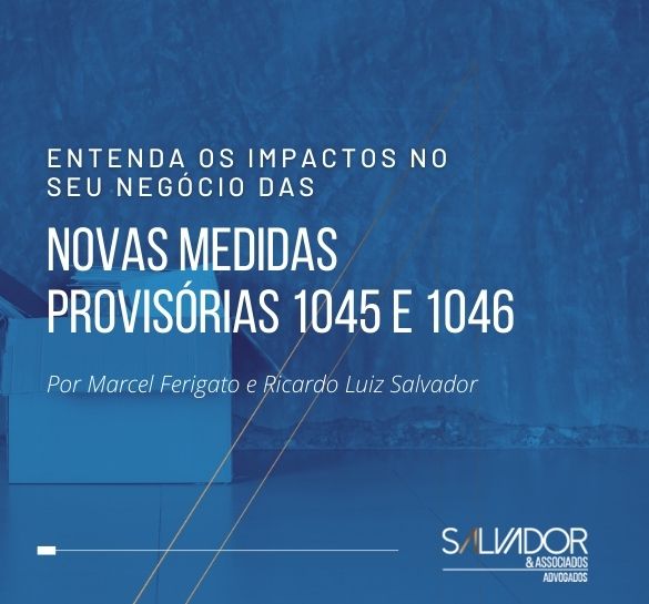 Entenda os impactos no seu negócio das Novas Medidas provisórias 1045 e 1046.jpg