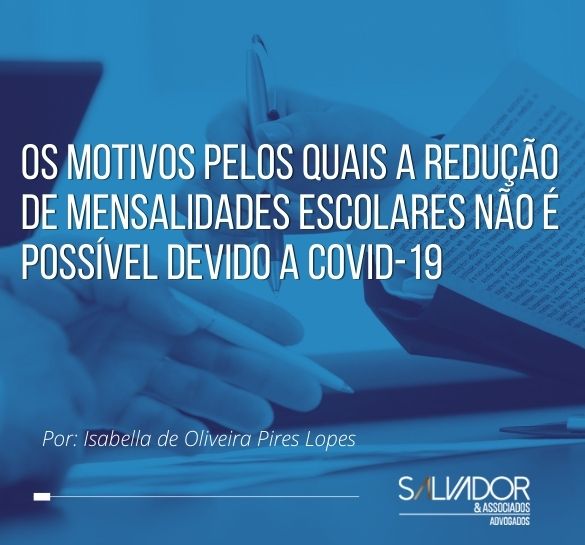 Os motivos pelos quais a redução de mensalidades escolares não é possível devido a COVID-19